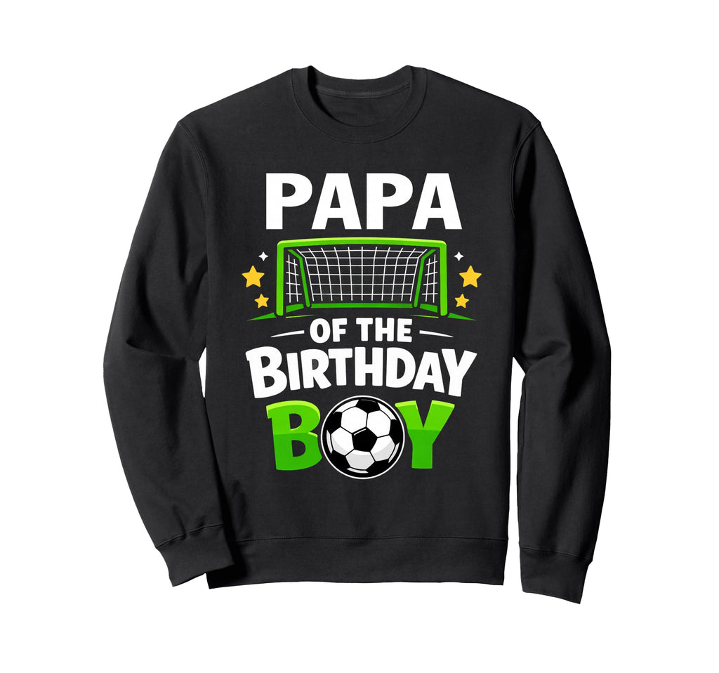 Papa Birthday Soccer Ball Family Sweatshirt - Graphic Print Men Women