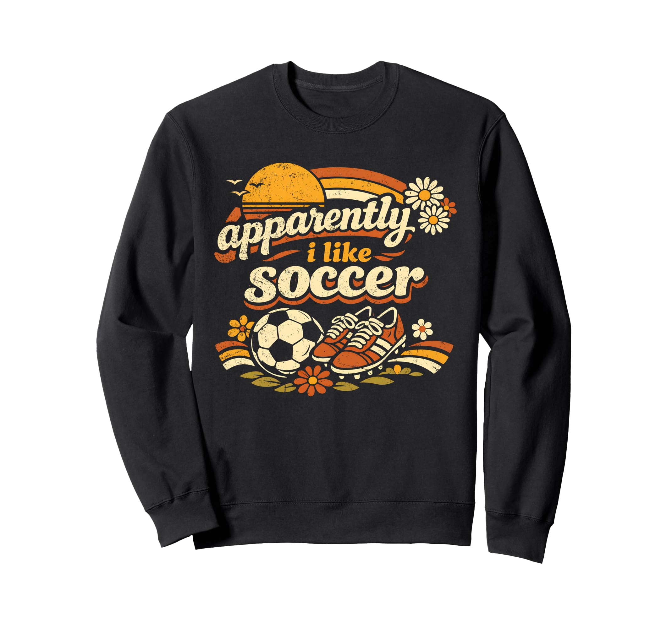 Apparently I Like Soccer Soccer Sweatshirt - Graphic Print for Adults