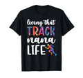 Living That Track Nana Life Track T-Shirt - Minimalist Print for Adults