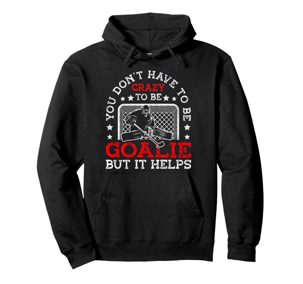 Ice Hockey Goalie Goalkeeper You Dont Hoodie - Minimalist Print for Adults