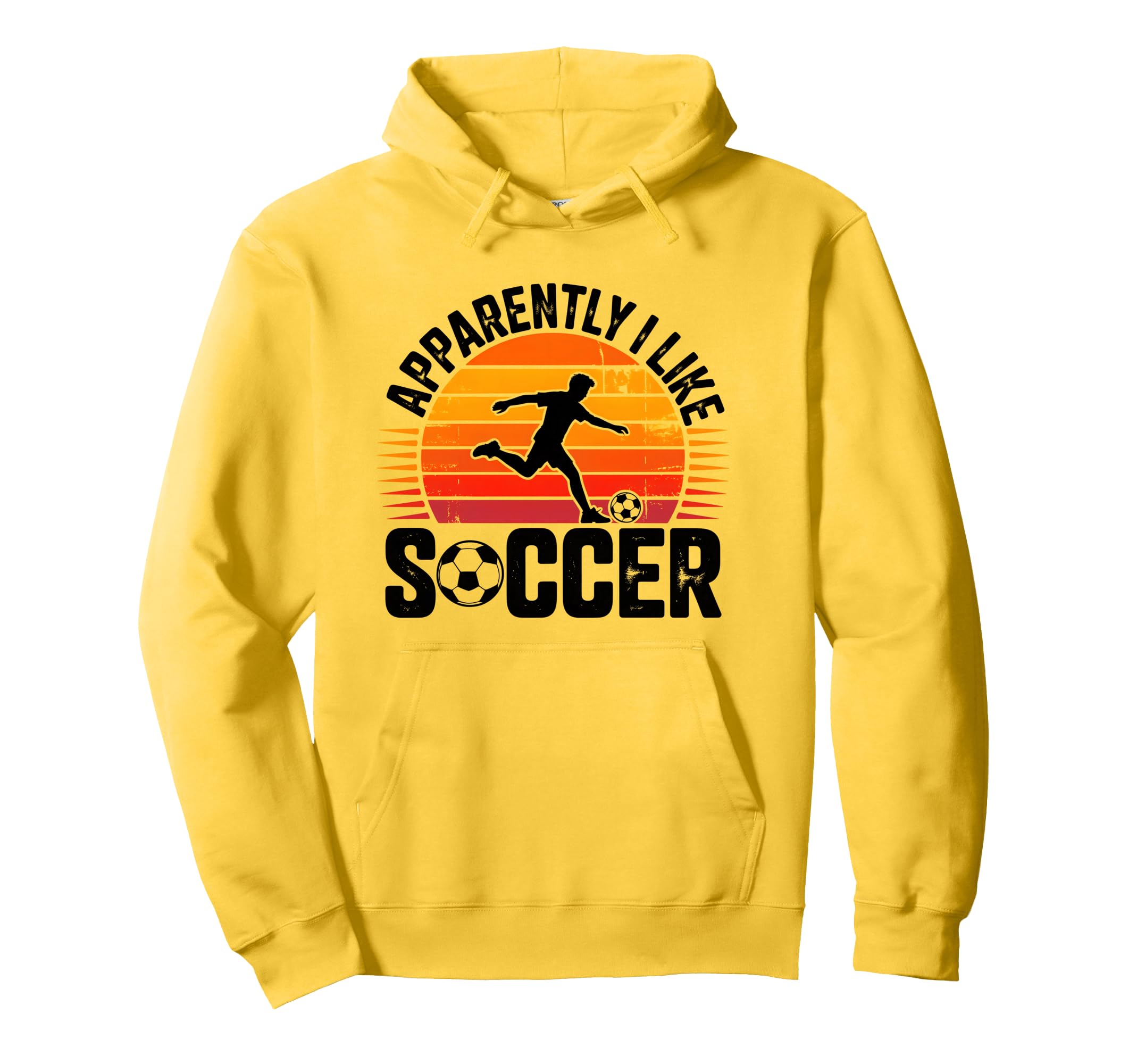 Apparently I Like Soccer Season Funny Game Hoodie - Novelty Apparel Unisex