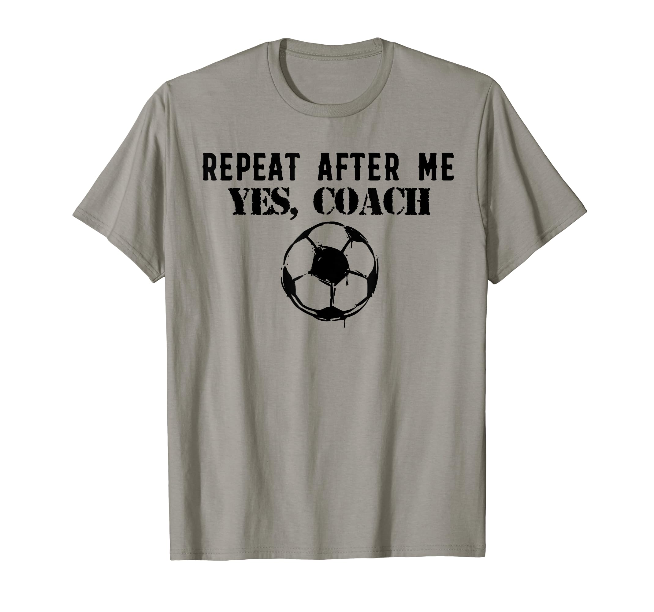 Funny Repeat After Me Yes Coach T-Shirt - Aesthetic Graphic Men Women