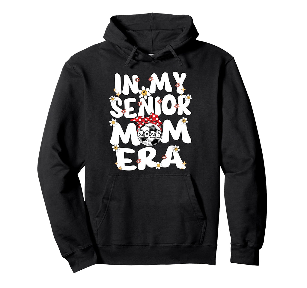 My Senior Mom Era Groovy Soccer Hoodie - Fun Novelty Design Men Women