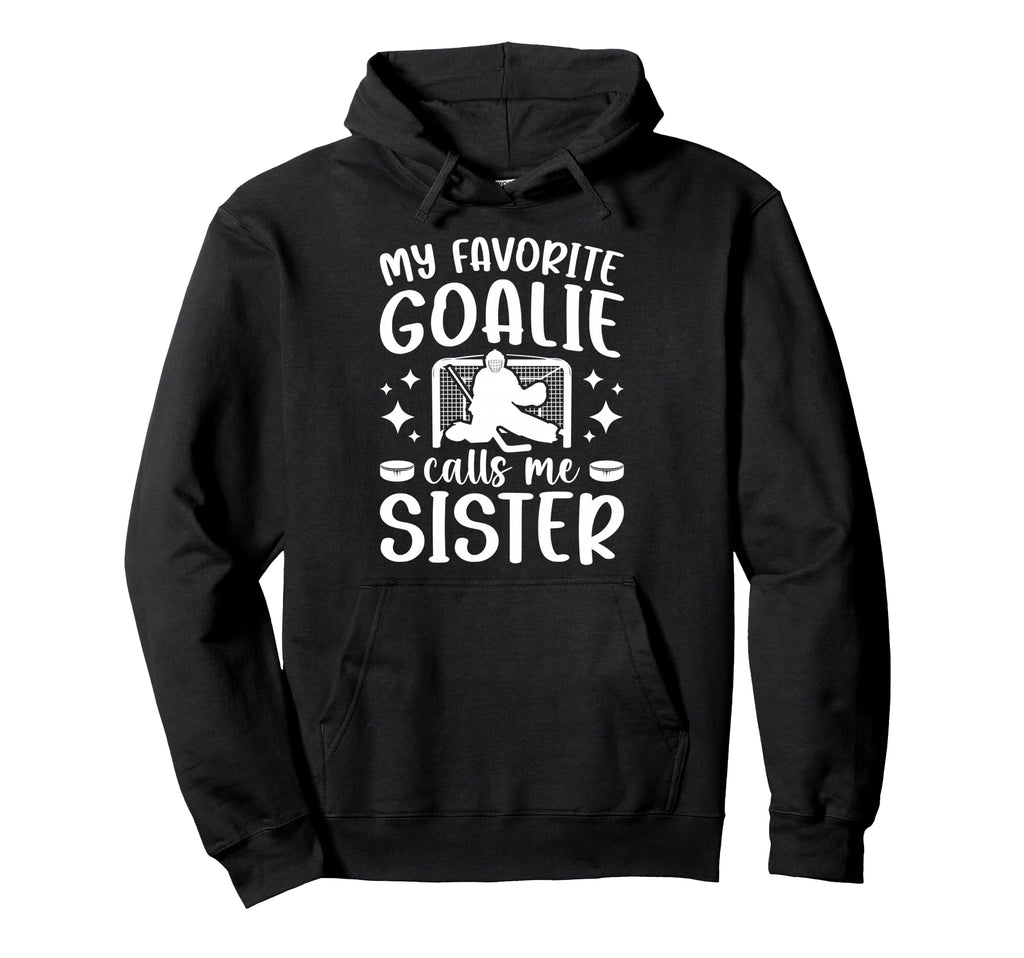 Proud Ice Hockey Goalie Sister Hockey Hoodie - Aesthetic Graphic Men Women