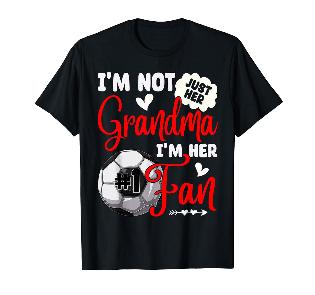 Im Not Just Her Grandma Im Her T-Shirt - Minimalist Print for Adults