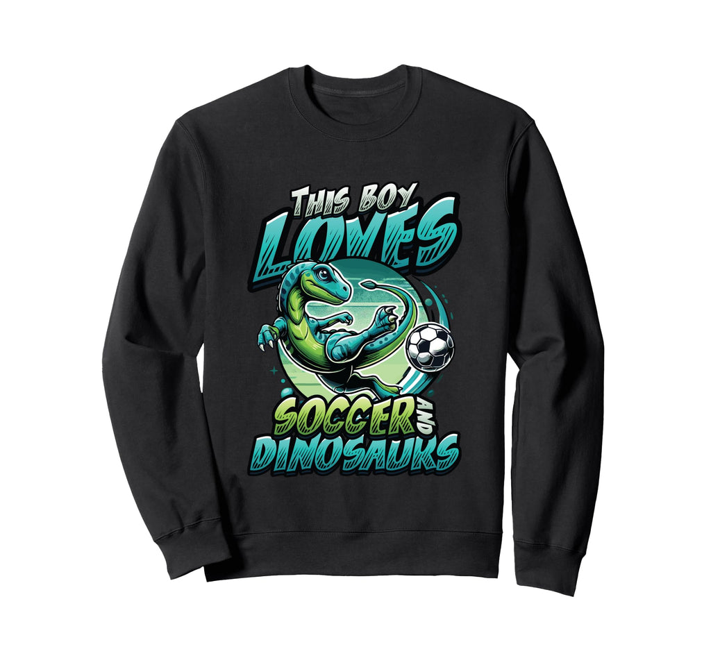 This Loves Soccer And Dinosaurs Sweatshirt - Graphic Print Men Women