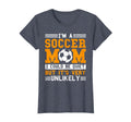 Soccer Mom Funny Im Soccer Mom Unlikely T-Shirt - Novelty Apparel Unisex