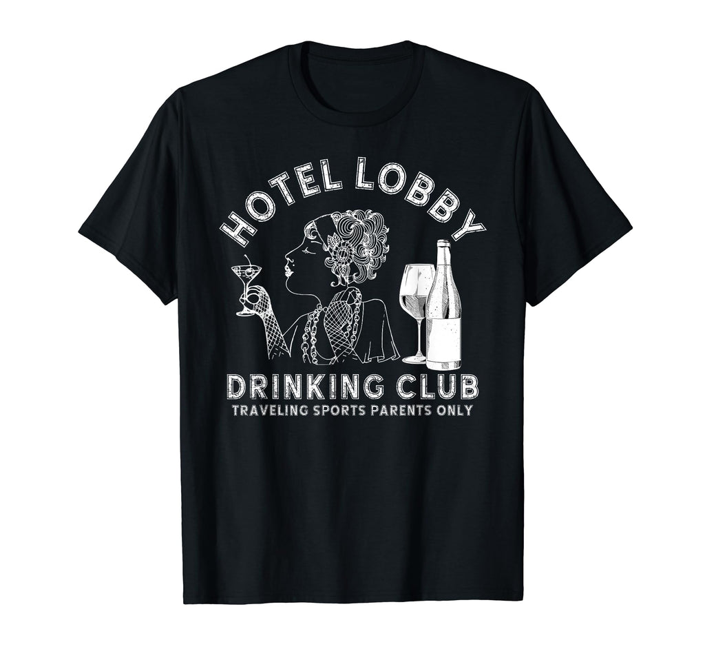 Hotel Lobby Drinking Club Traveling T-Shirt - Custom Art Print Men Women