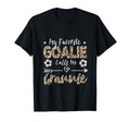My Favorite Goalie Calls Me Grannie T-Shirt - Fun Novelty Design Men Women