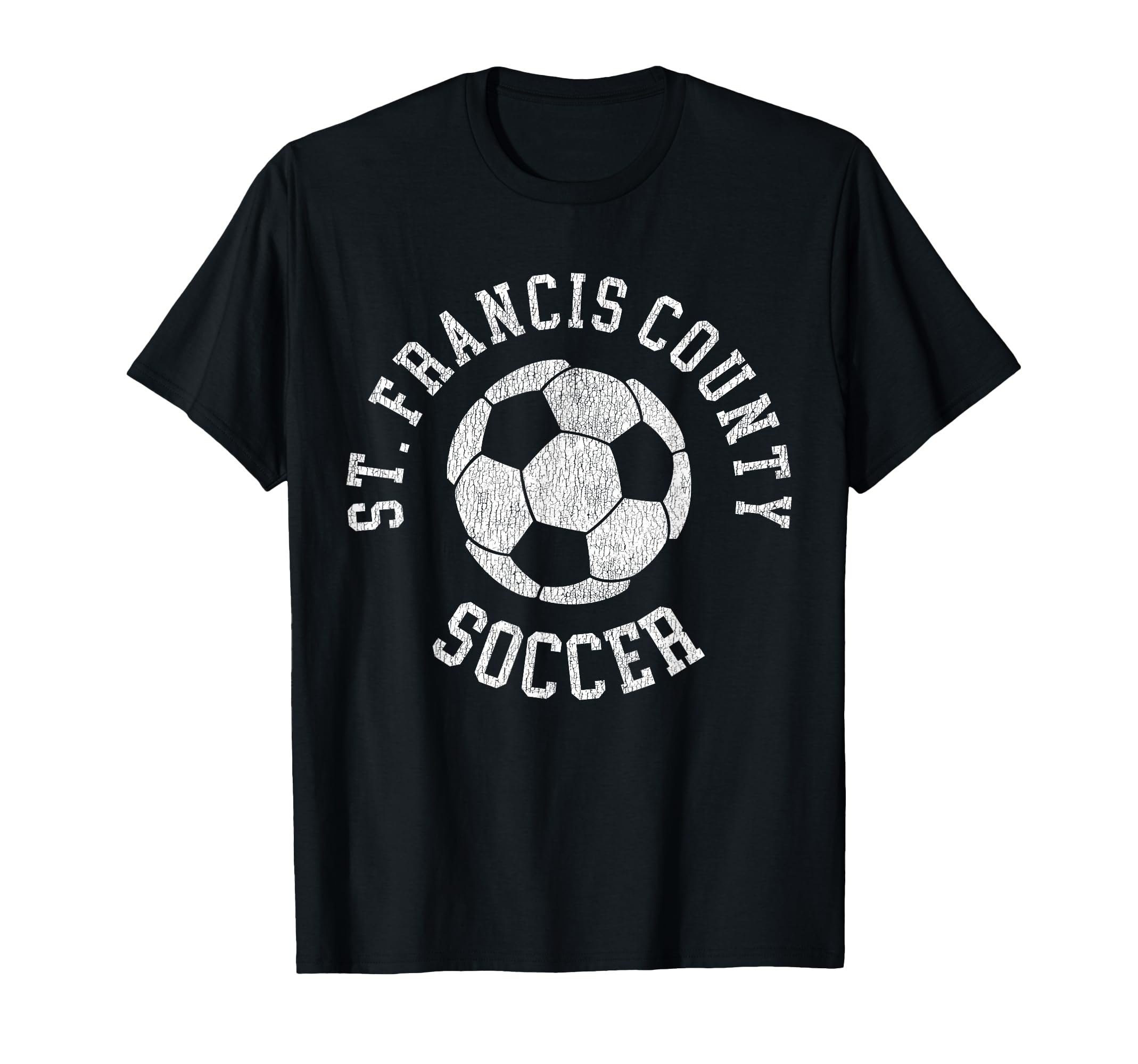 St Francis County Soccer Distressed T-Shirt - Novelty Apparel for Adults