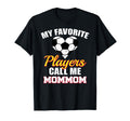 My Favorite Players Call Me Mommom T-Shirt - Unique Graphic Men Women