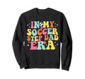 My Soccer Step Dad Era Game Day Sweatshirt - Streetwear Style Men Women