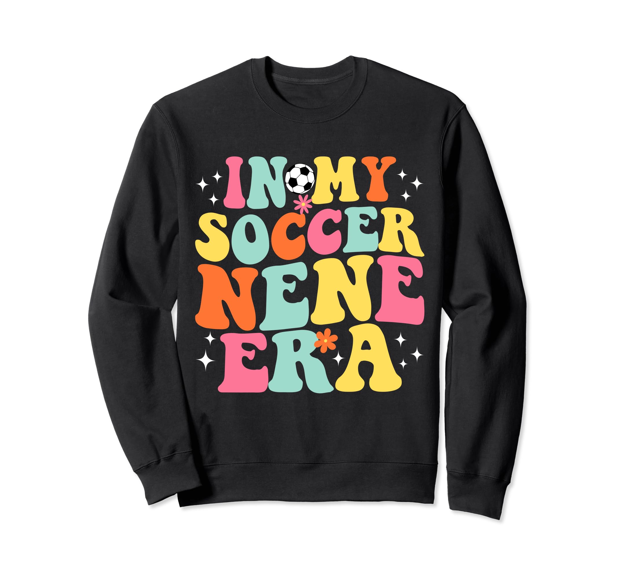 My Soccer Nene Era Game Day Groovy Sweatshirt - Trendy Graphic Men Women