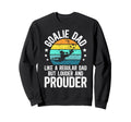 Soccer Goalie Dad Soccer Keeper Dad Sweatshirt - Unique Graphic Unisex