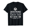 Soccer Dad Proud Father Sports Lover Family T-Shirt - Graphic Print Unisex