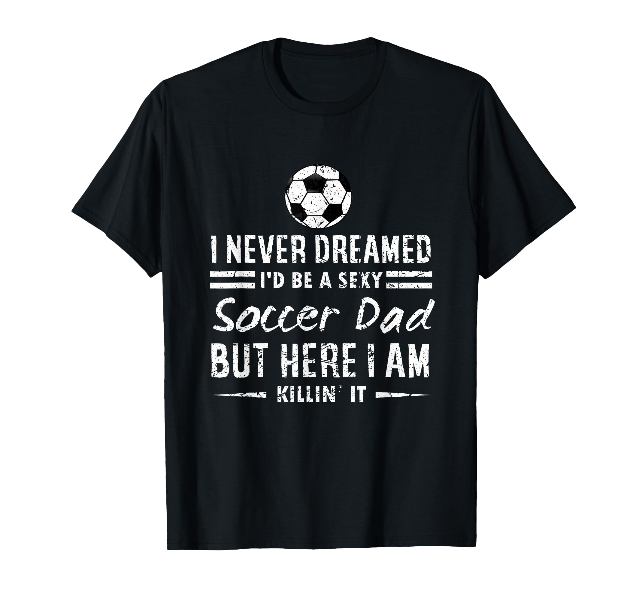 Soccer Dad Proud Father Sports Lover Family T-Shirt - Graphic Print Unisex