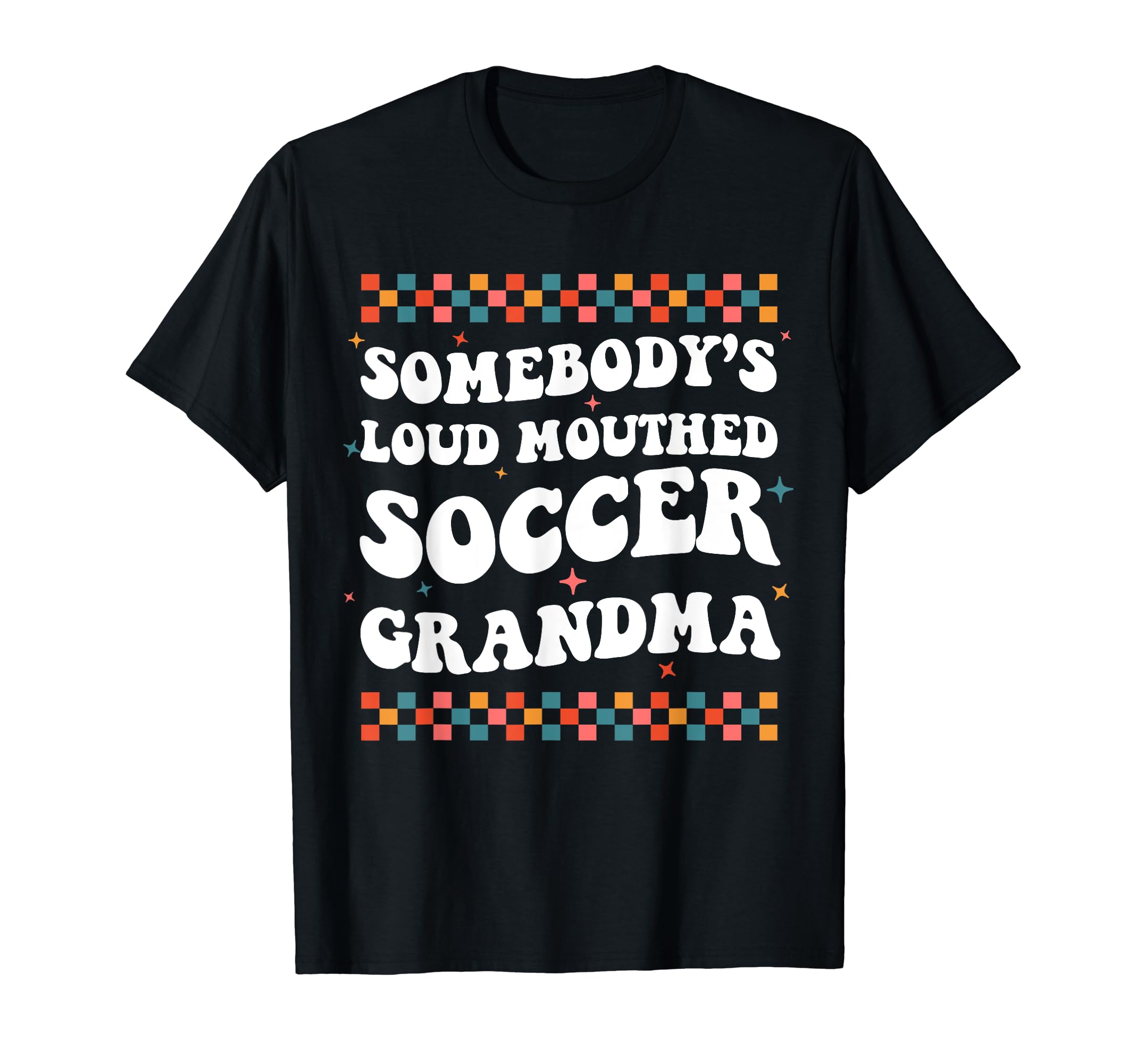 Somebodys Loud Mouthed Soccer T-Shirt - Fun Novelty Design for Adults