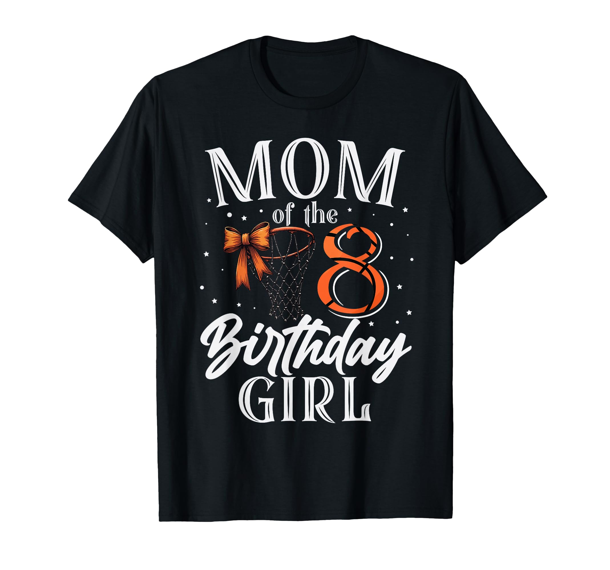 Mom Eight 8 Birthday Basketball Bday T-Shirt - Streetwear Style Men Women