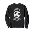 Frisco Soccer Distressed 90S Sweatshirt - Minimalist Print for Adults