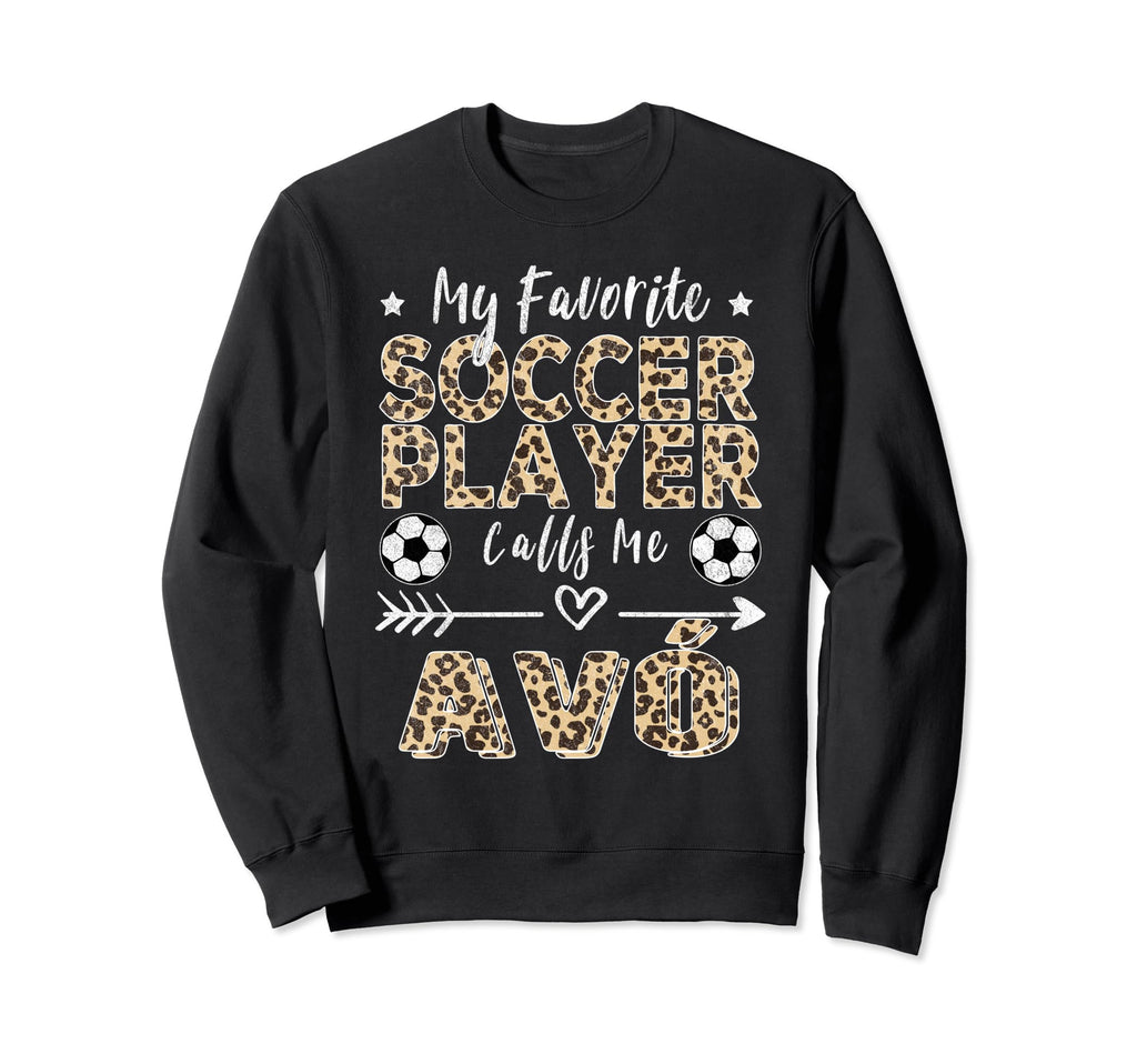 My Favorite Soccer Player Calls Me Av Sweatshirt - Minimalist Print Unisex