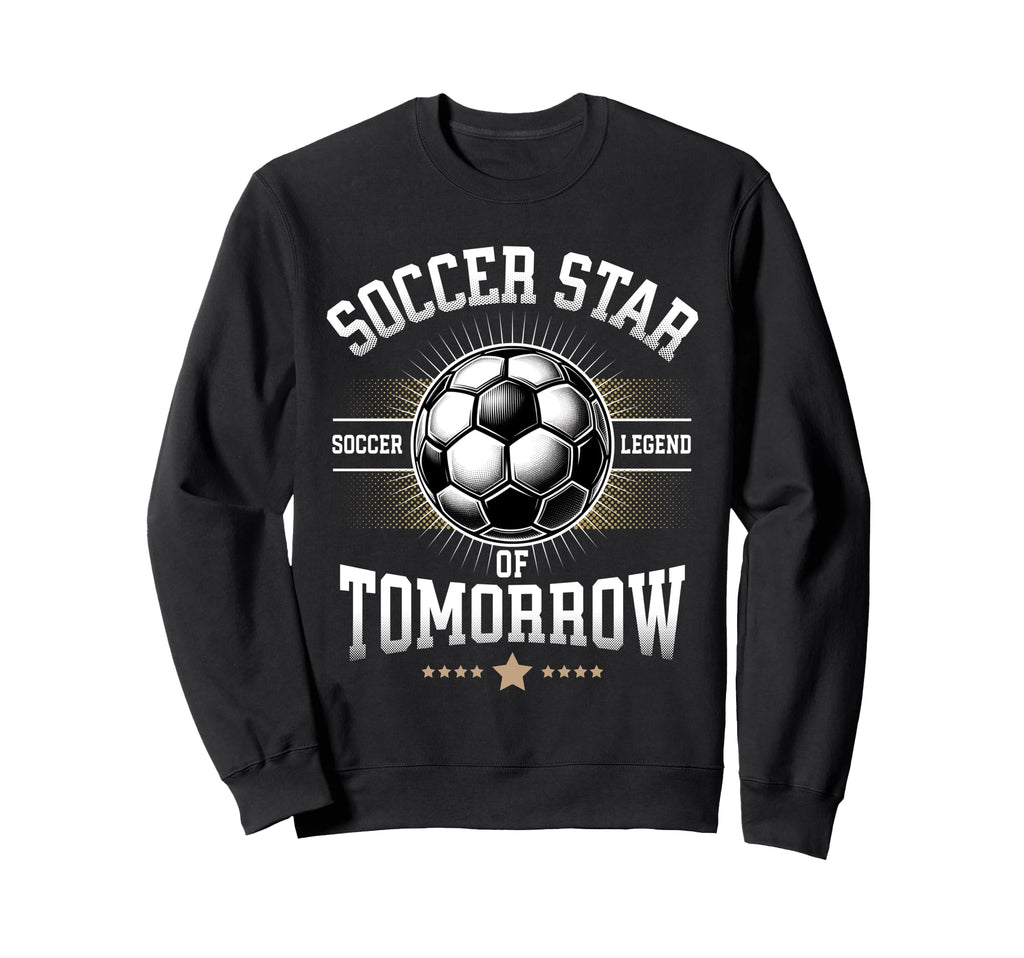 Soccer Star Tomorrow Talent Sweatshirt - Fun Novelty Design for Adults