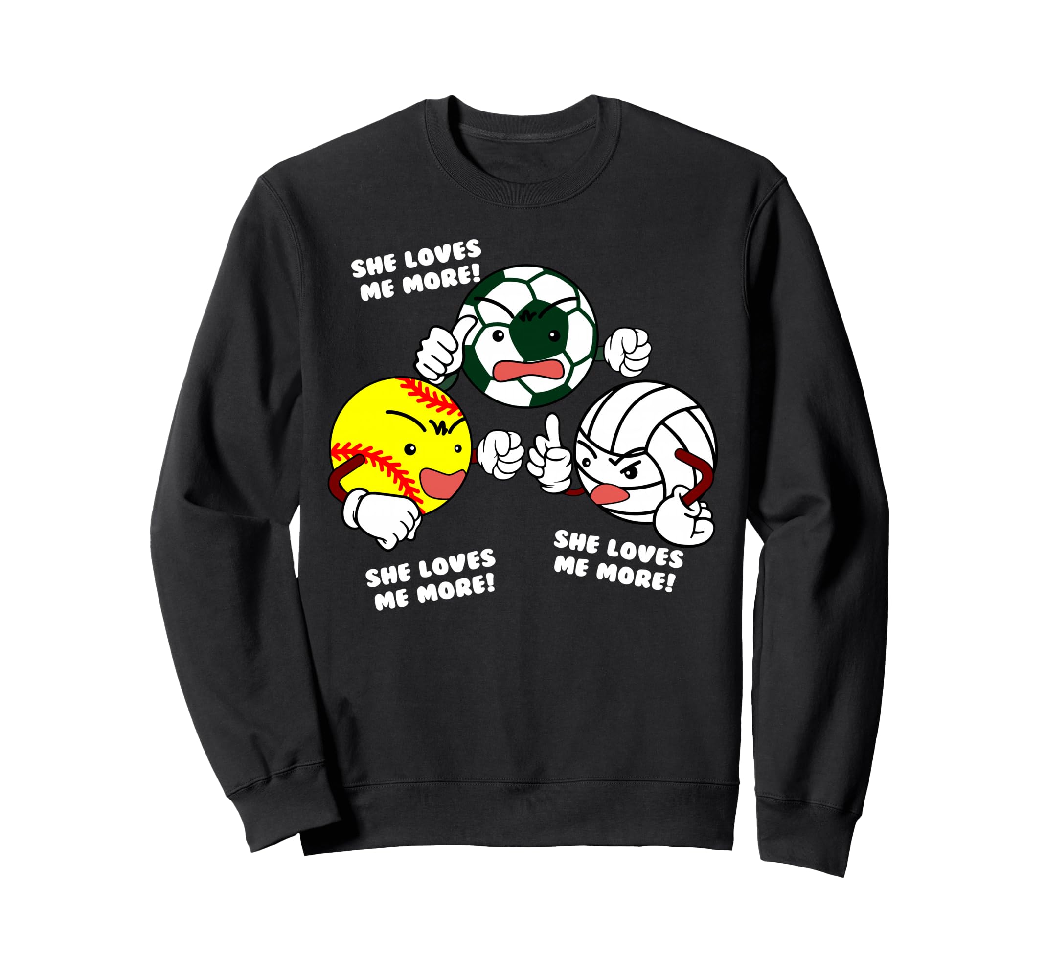 She Loves Me More Funny Softball Sweatshirt - Streetwear Style Unisex