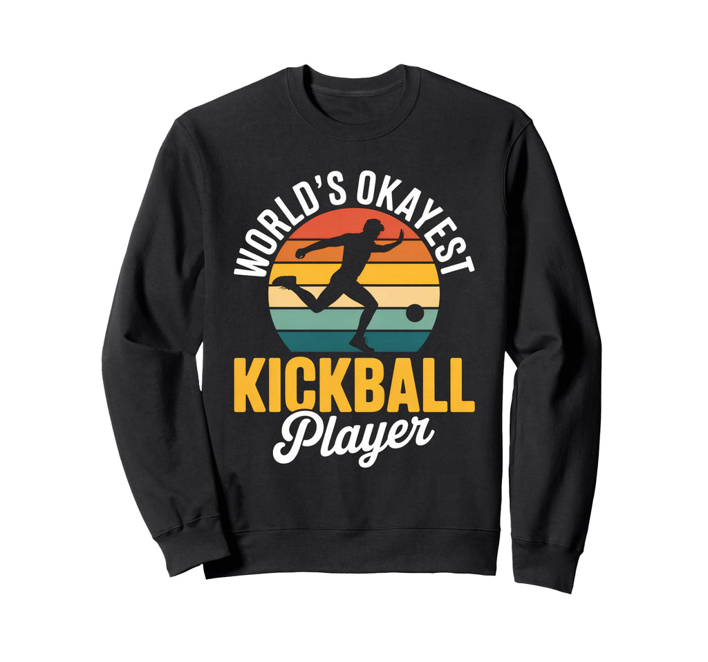Worlds Okayest Kickball Player Wavy Sweatshirt - Custom Art Print Unisex