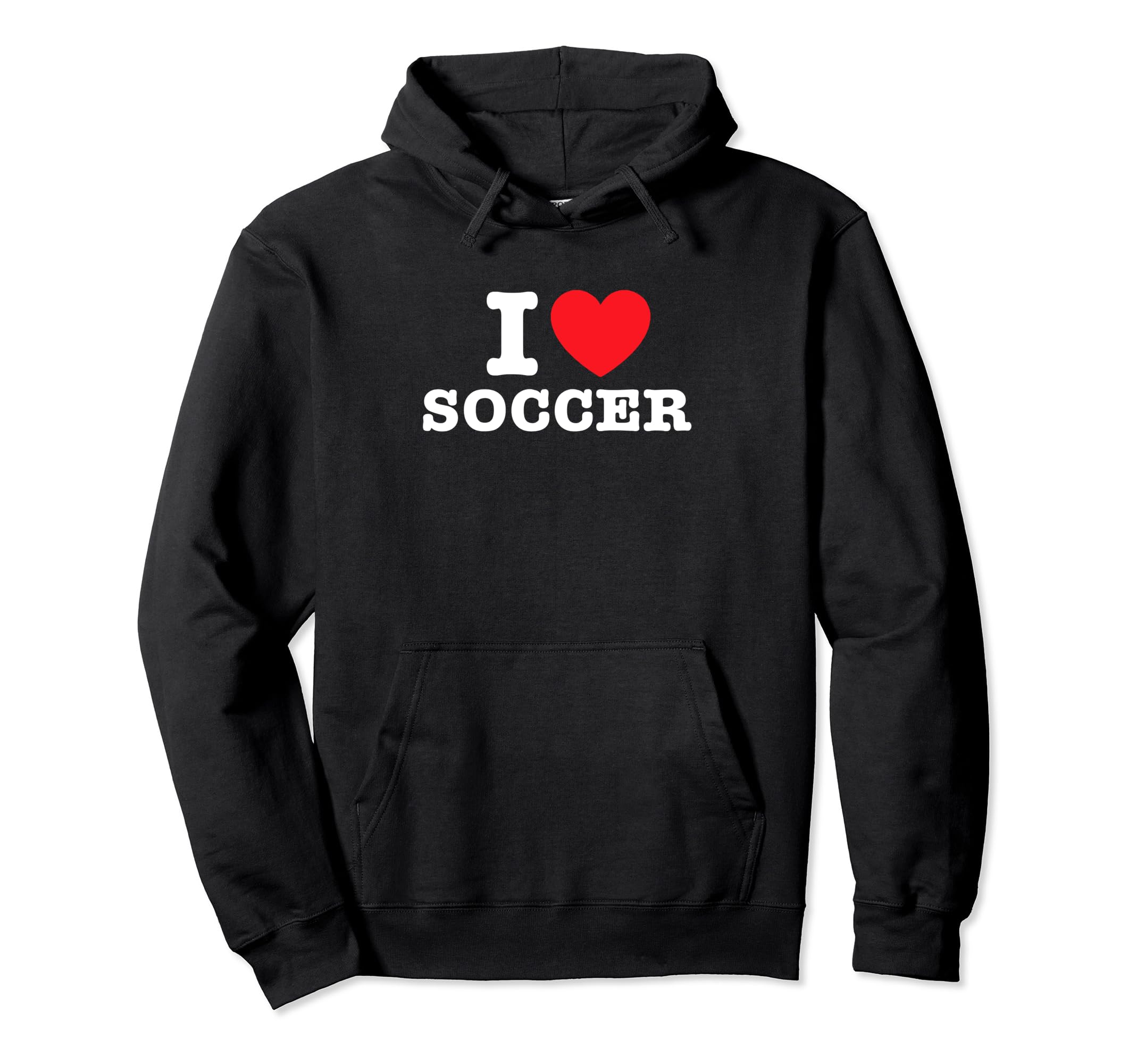 I Love Soccer Hoodie - Unique Graphic Men Women