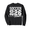 Soccer Senior Night Soccer Senior Sweatshirt - Aesthetic Graphic Men Women