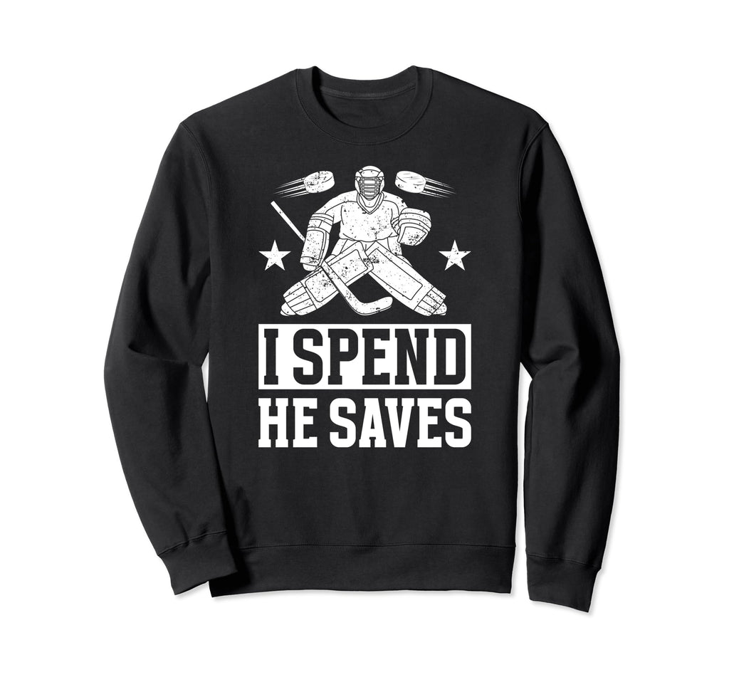 He Saves Hockey Goalkeeper Mom Ice Sweatshirt - Custom Art Print Unisex