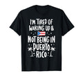 Im Tired Waking Up And Not Being T-Shirt - Fun Novelty Design Unisex