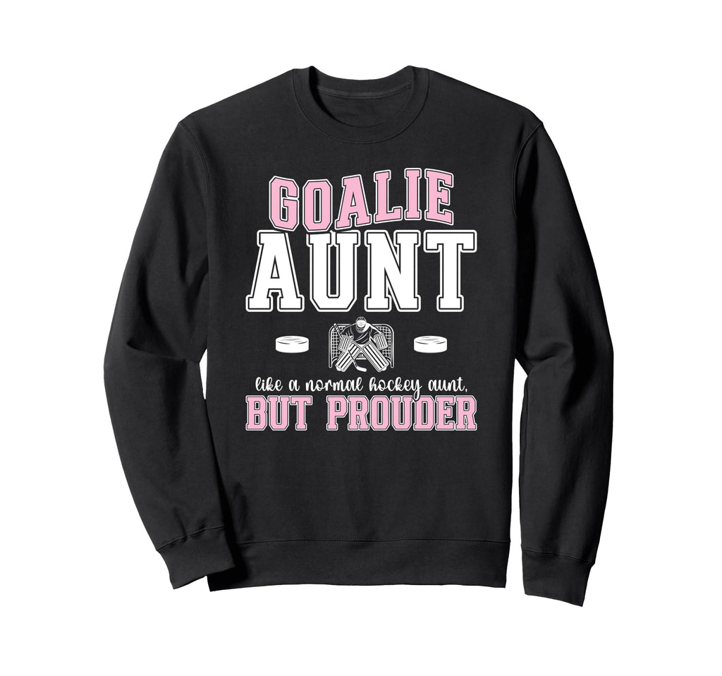 Hockey Goalie Aunt Hockey Keeper Aunt Sweatshirt - Graphic Print Men Women