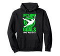 Lifes About Goals And Assists Hoodie - Fun Novelty Design for Adults