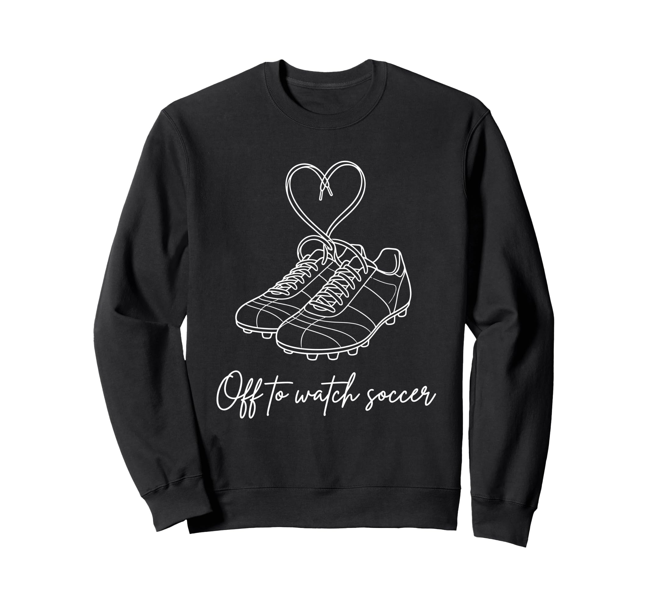 Off To Watch Soccer Cleats Heart Sweatshirt - Streetwear Style for Adults