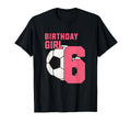 Soccer Football Birthday 6 Years Old 6Th T-Shirt - Novelty Apparel Unisex