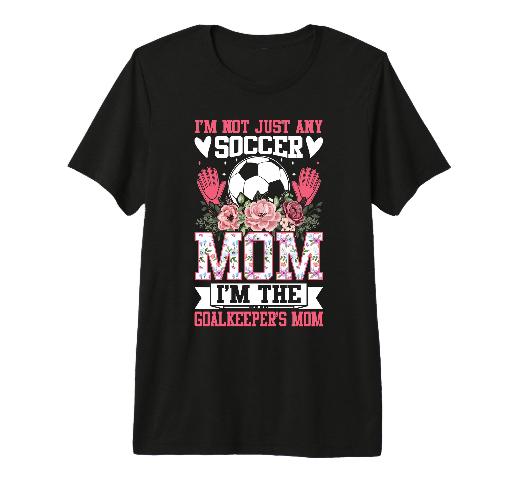 Funny Im Not Just Any Soccer Mom Im T-Shirt - Aesthetic Graphic for Adults