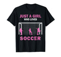 Just Who Loves Soccer Game And T-Shirt - Casual Everyday Wear Men Women