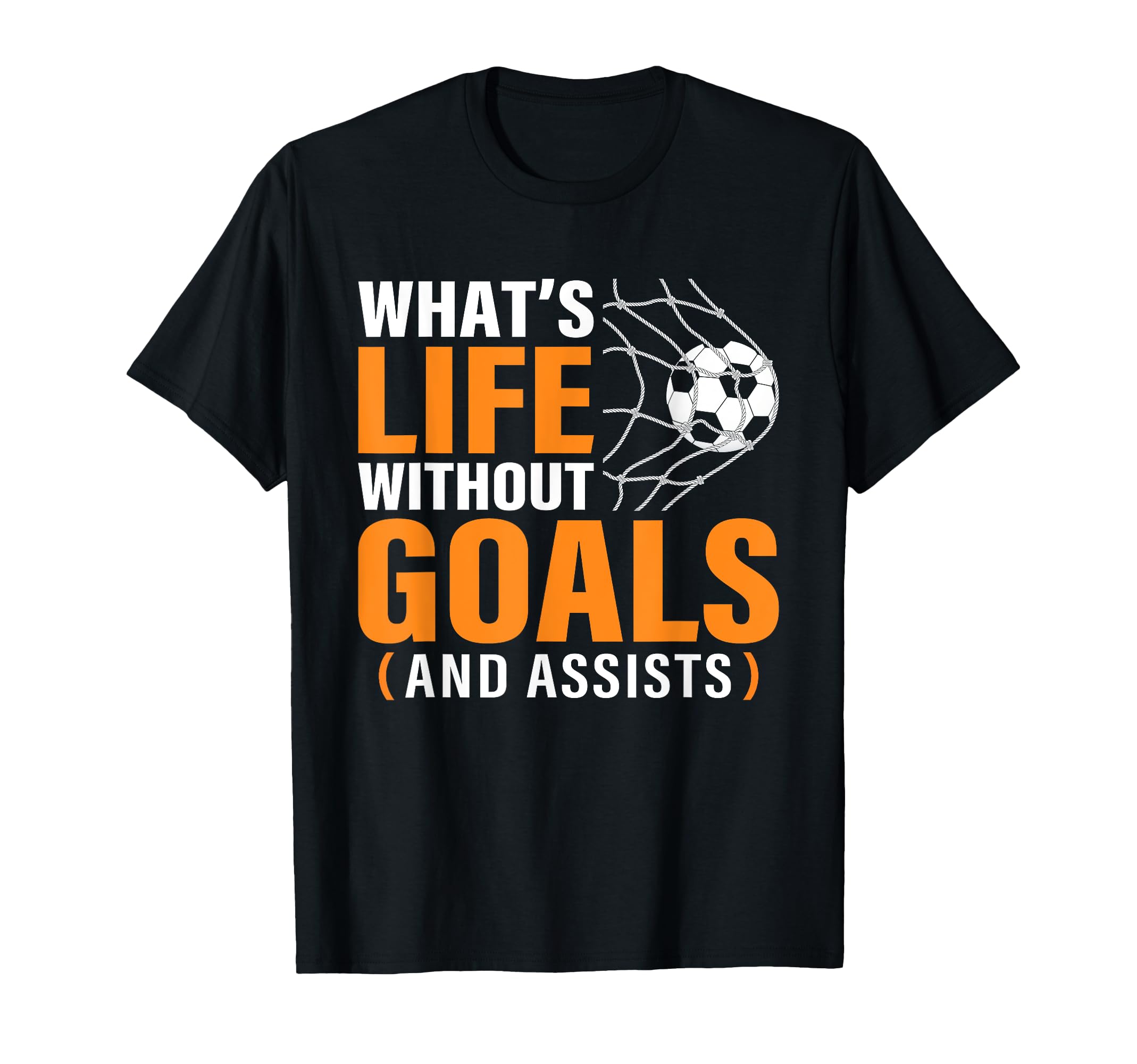 Funny Soccer Whats Life Without T-Shirt - Custom Art Print for Adults