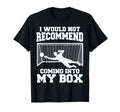 Soccer Goalkeeper Don T Come Into T-Shirt - Fun Novelty Design Men Women