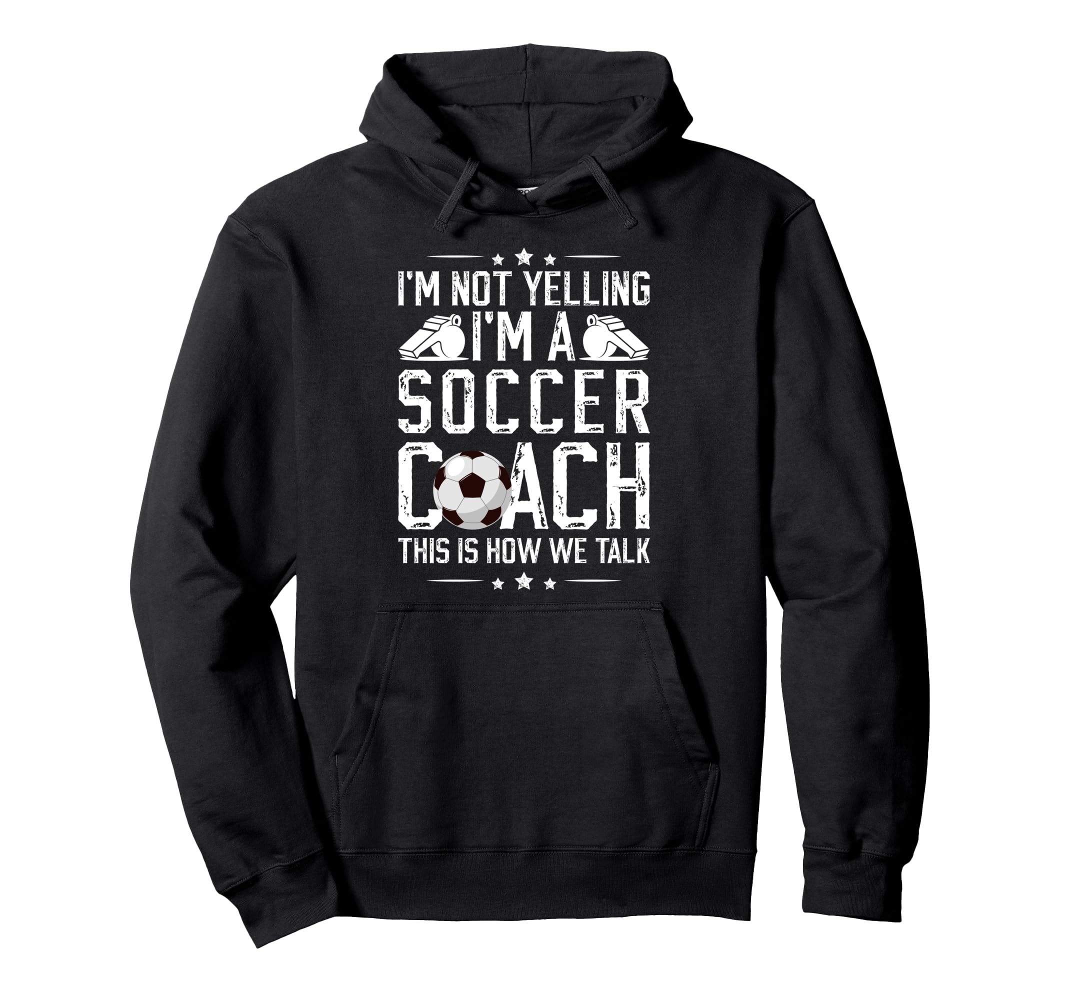 Im Not Yelling Im Soccer Coach Soccer Hoodie - Minimalist Print for Adults