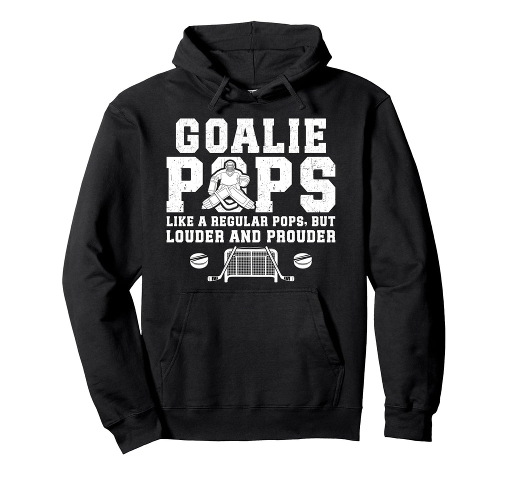 Hockey Goalie Pops Ice Hockey Hoodie - Casual Everyday Wear Men Women