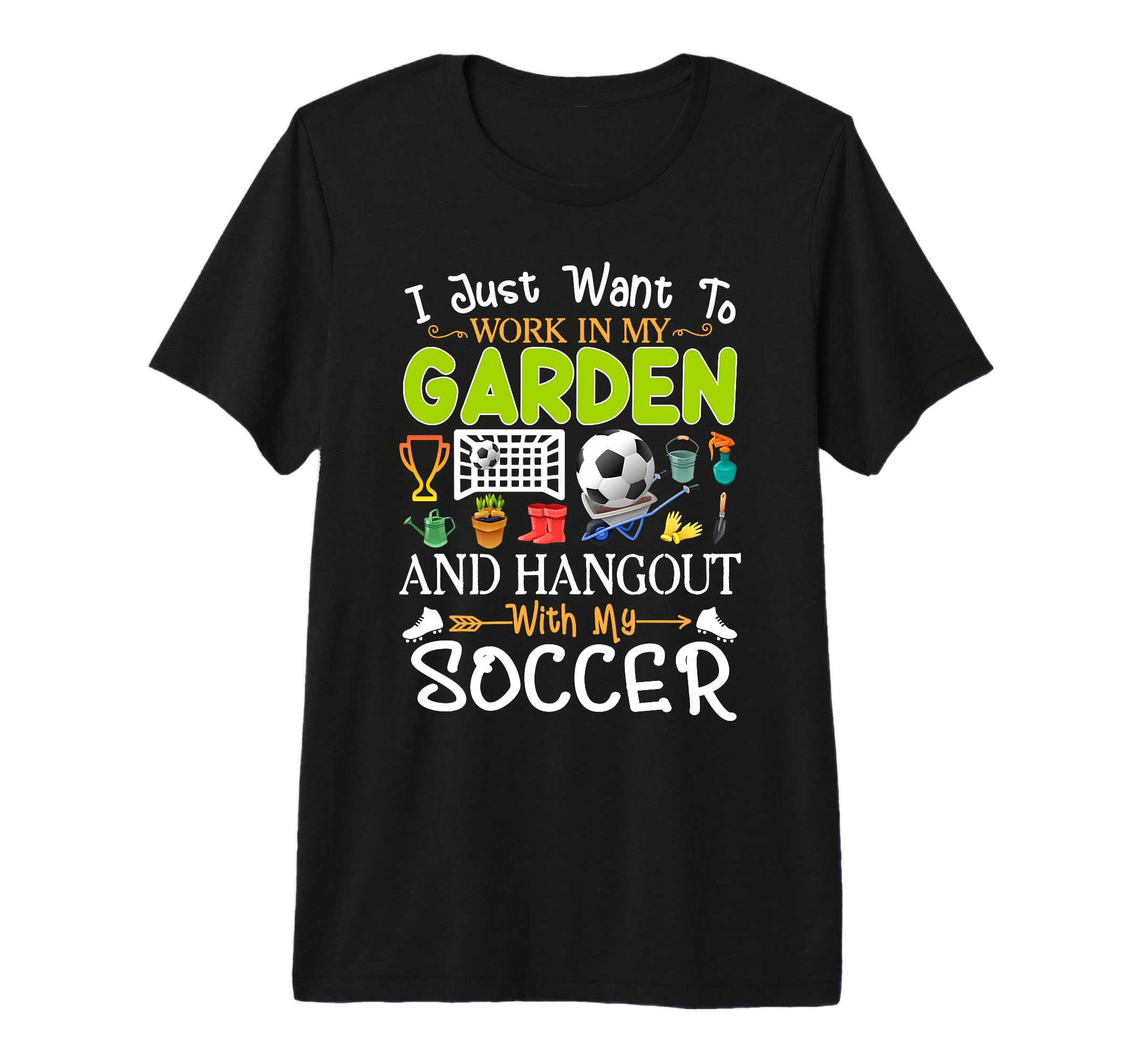 I Just Want To Garden Soccer Player T-Shirt - Minimalist Print Men Women