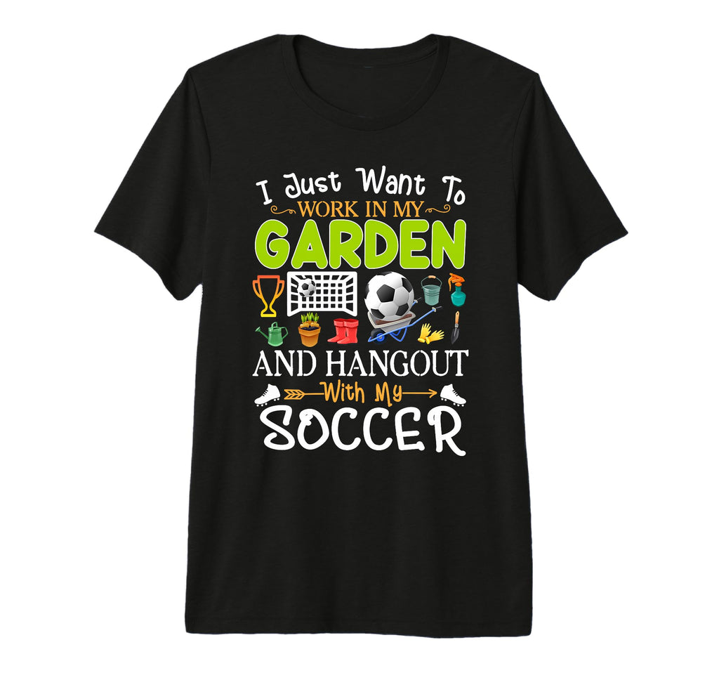 I Just Want To Garden Soccer Player T-Shirt - Graphic Print Unisex