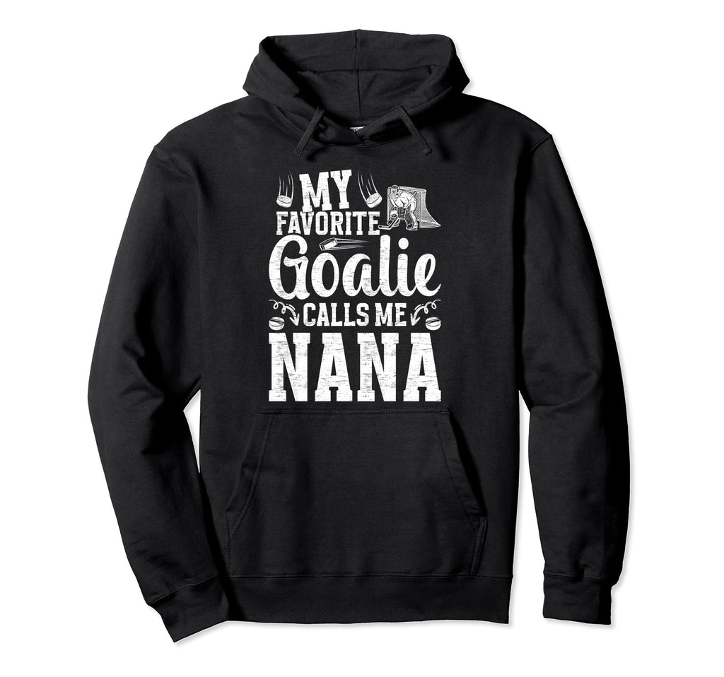 My Favorite Ice Hockey Goalie Nana Ice Hoodie - Minimalist Print Unisex