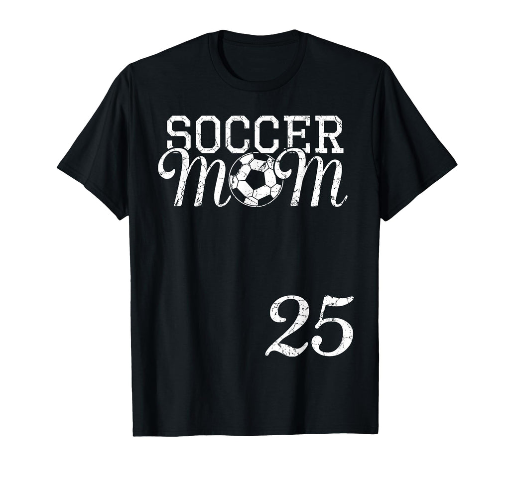 Soccer Mom Jersey Number 25 T-Shirt - Fun Novelty Design Men Women