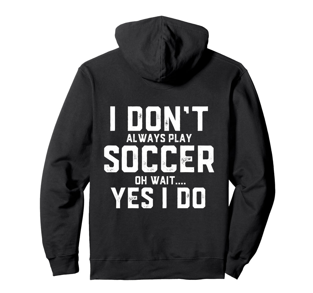 Funny Soccer Costume Players Coaches Pro Hoodie - Novelty Apparel Unisex