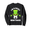 Soccer Head Coach Im Lucky Head Coach Sweatshirt - Trendy Graphic Men Women