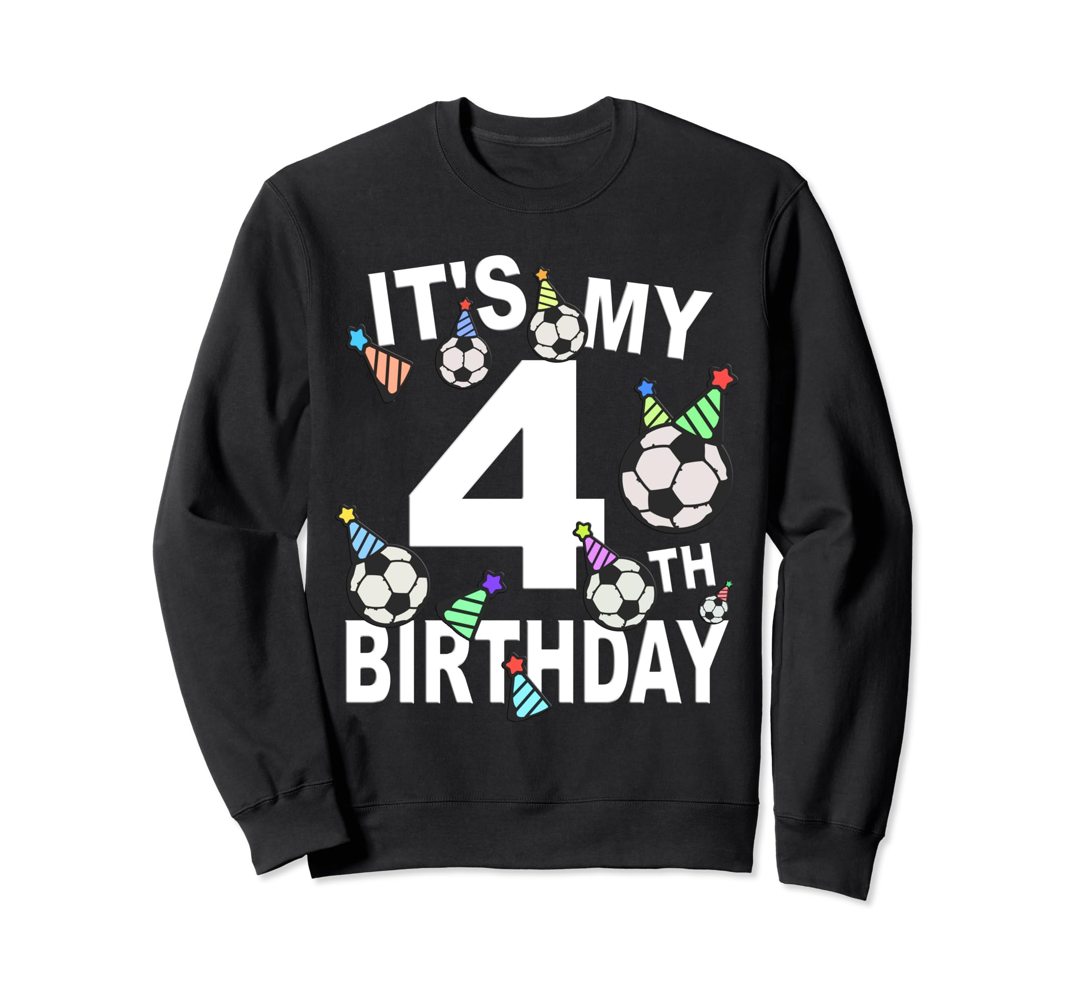 Funny Its My 4Th Birthday Hats Sweatshirt - Trendy Graphic Men Women