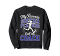 Soccer Coach My Favorite Soccer Sweatshirt - Streetwear Style Unisex
