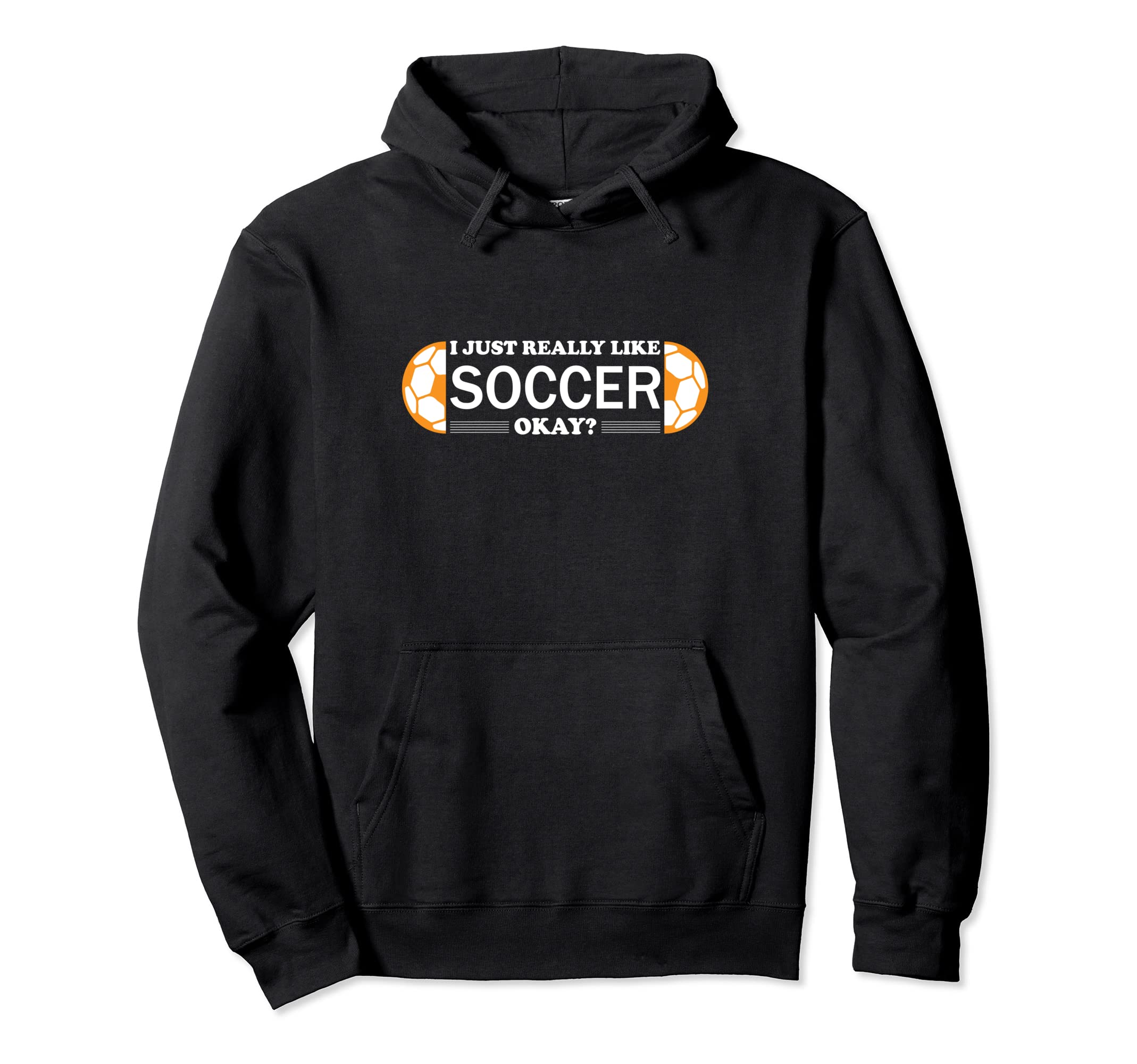 I Just Really Like Soccer Training Hoodie - Aesthetic Graphic for Adults